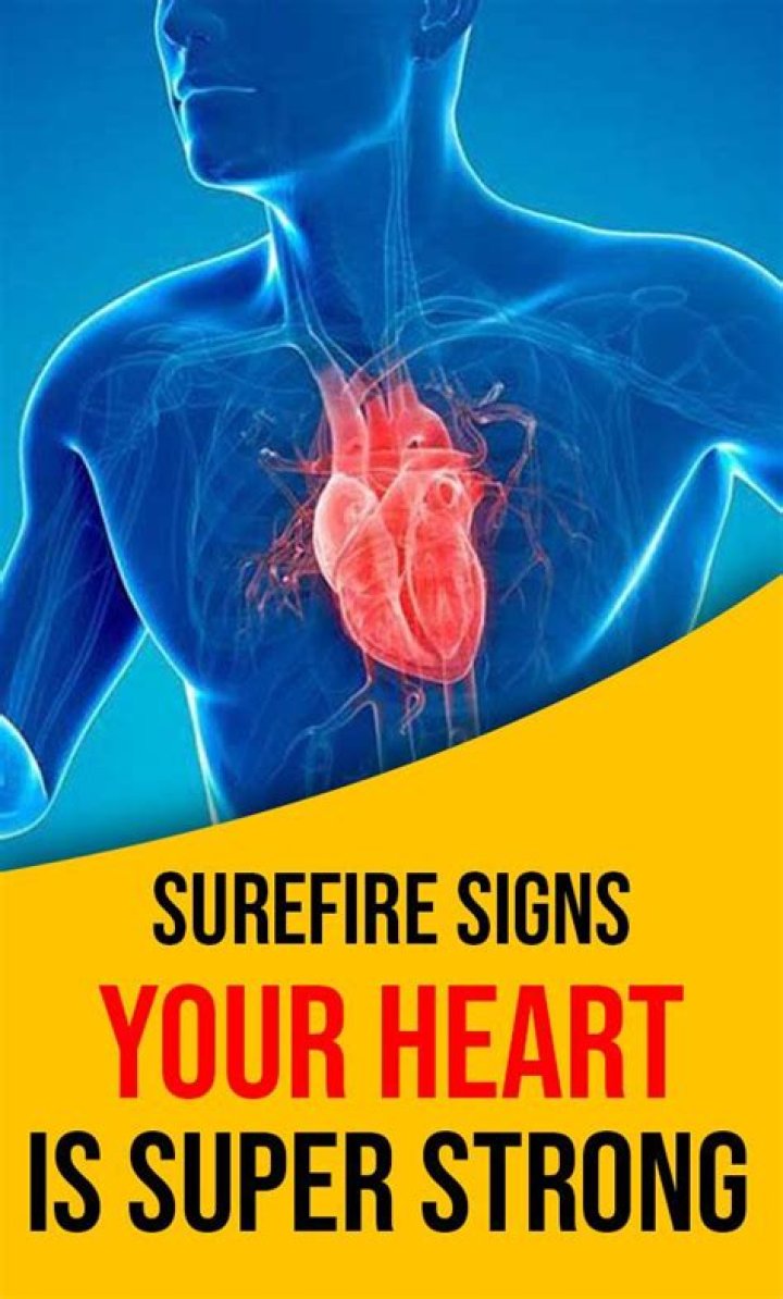 10 Surefire Signs Your Heart Is Super Strong