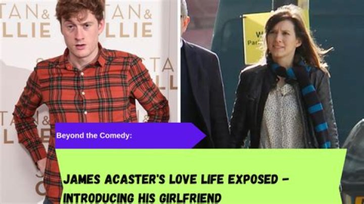 James Acaster’s Girlfriend In 2 Dating Rose Matafeo? Married? Ex-wife!