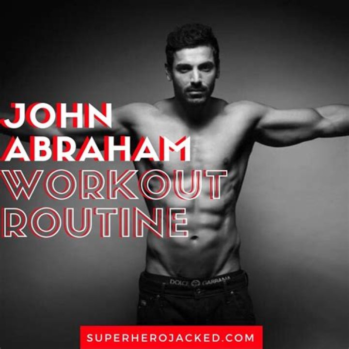 John Abraham Workout, Exercise Routine Diet Plan