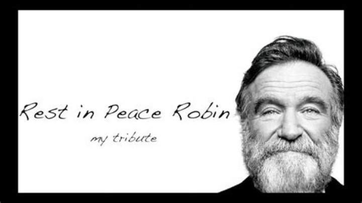 Robin Williams - Rest In Peace.