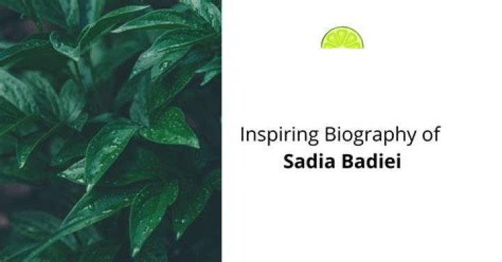 Sadia Badiei - Bio, Age, Wiki, Facts and Family